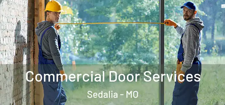  Commercial Door Services Sedalia - MO