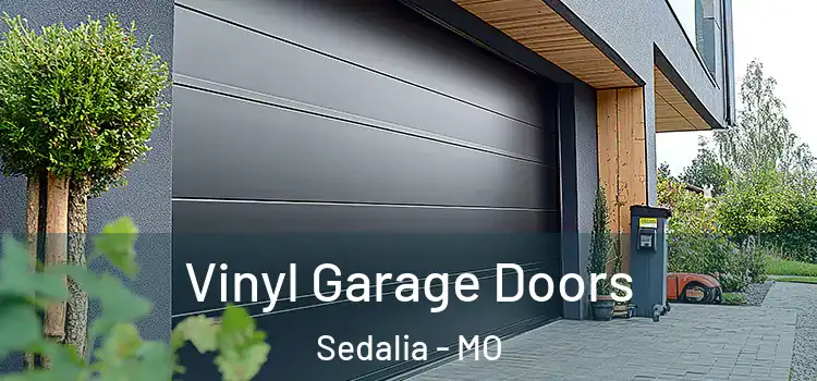  Vinyl Garage Doors Sedalia - MO
